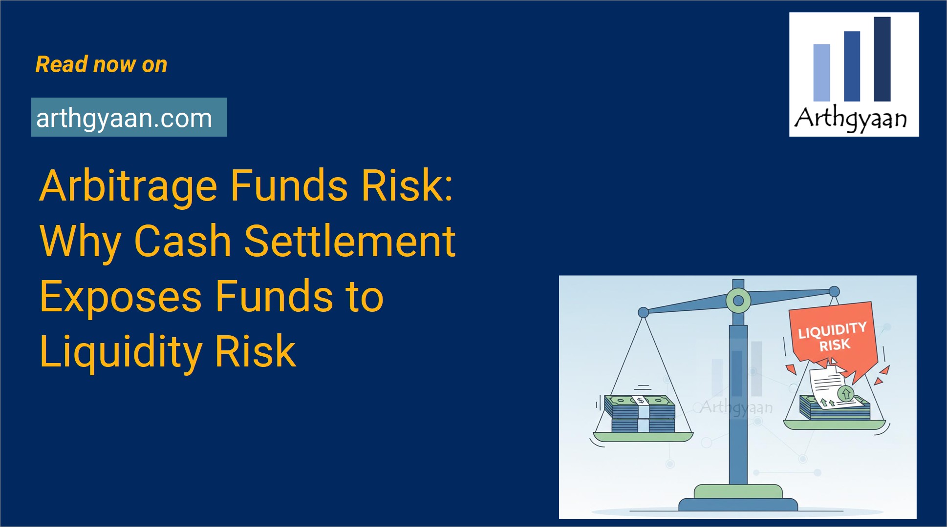 Article: This article explains how cash settlement of futures contracts introduces liquidity and market risk, demanding high-quality, liquid equity portfolios in arbitrage funds.