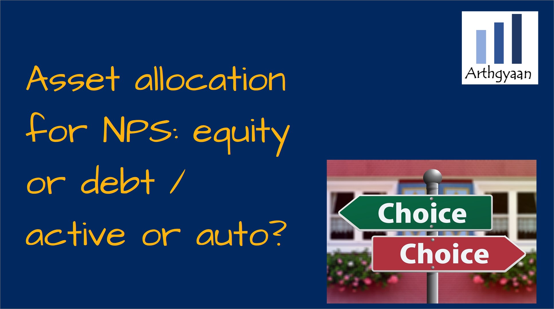 Asset allocation for NPS: equity or debt / active or auto?