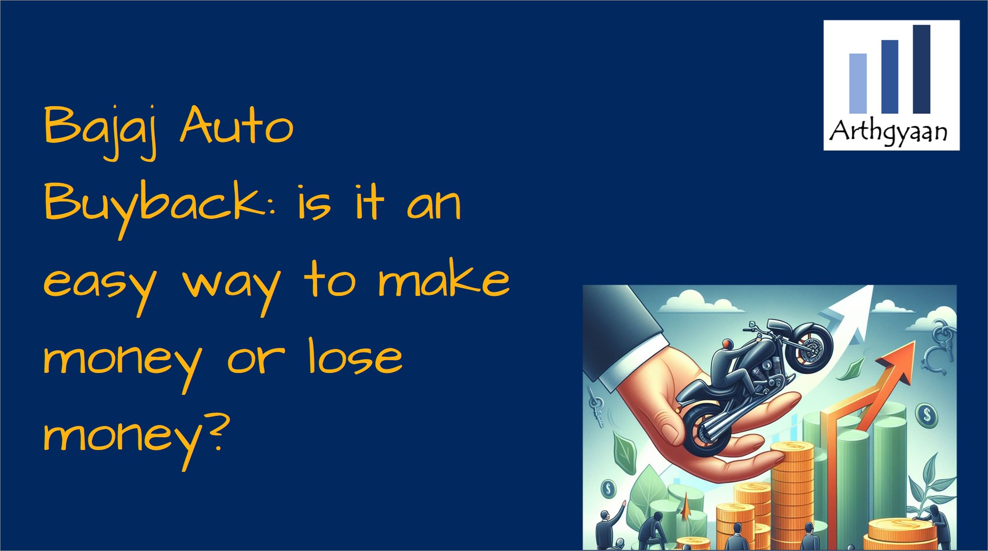 Bajaj Auto Buyback: is it an easy way to make money or lose money?