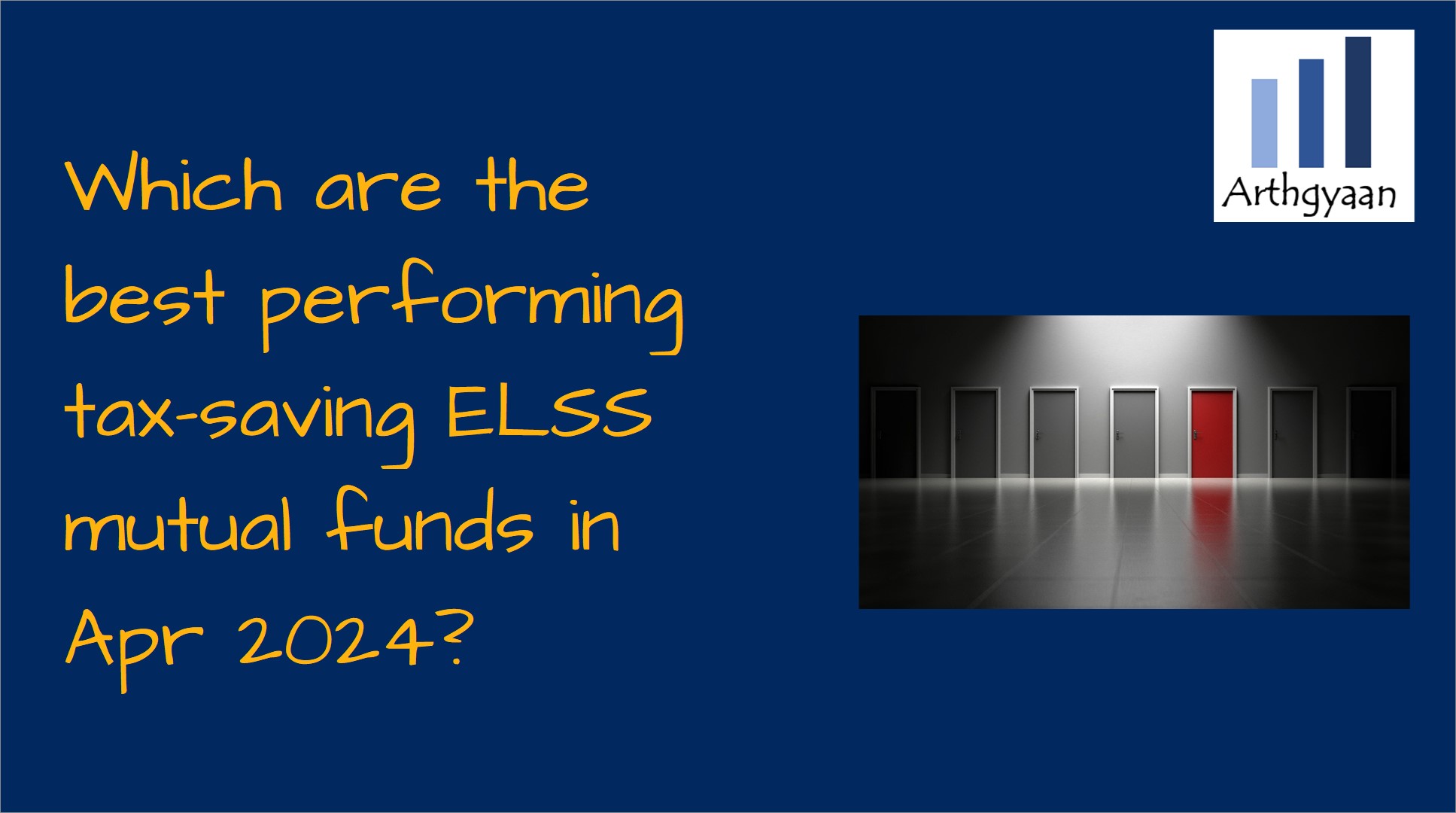 Which are the best performing taxsaving ELSS mutual funds in Apr 2024