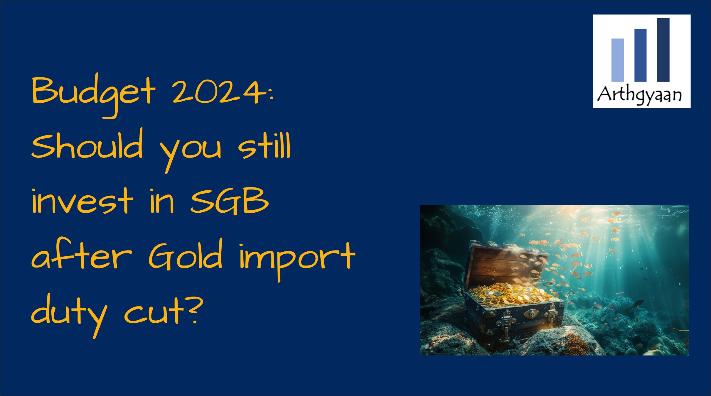 Budget 2024: Should you still invest in SGB after Gold import duty cut?