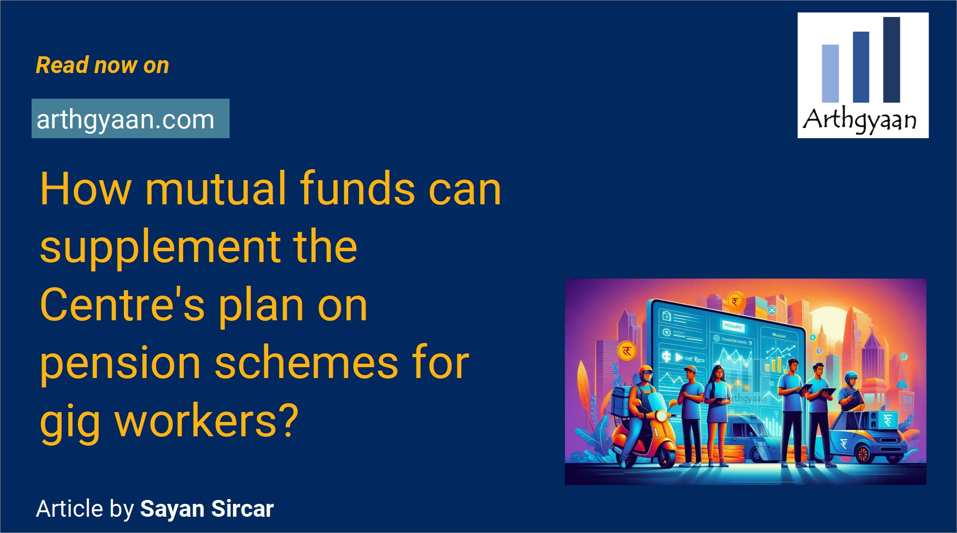 How mutual funds can supplement the Centre's plan on pension schemes for gig workers?