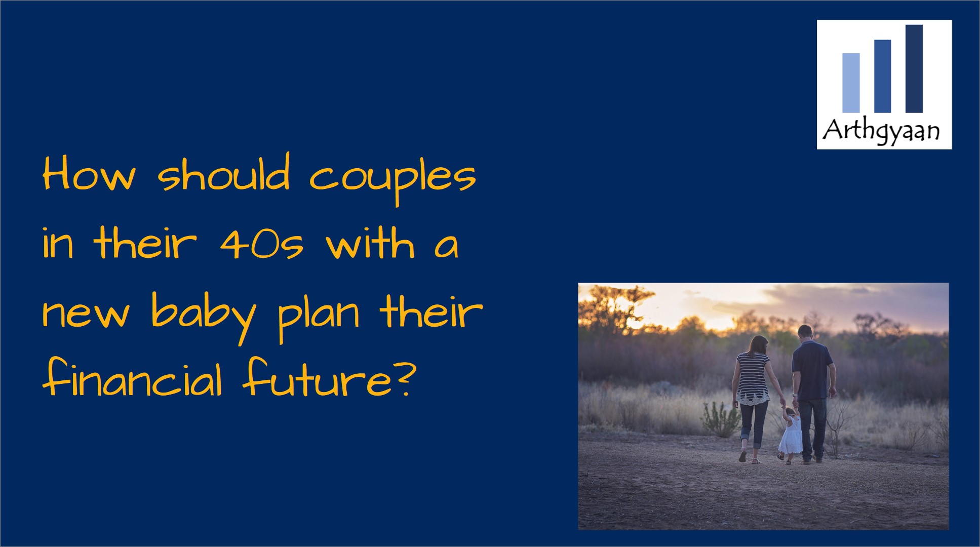 How should couples in their 40s with a new baby plan their financial future?