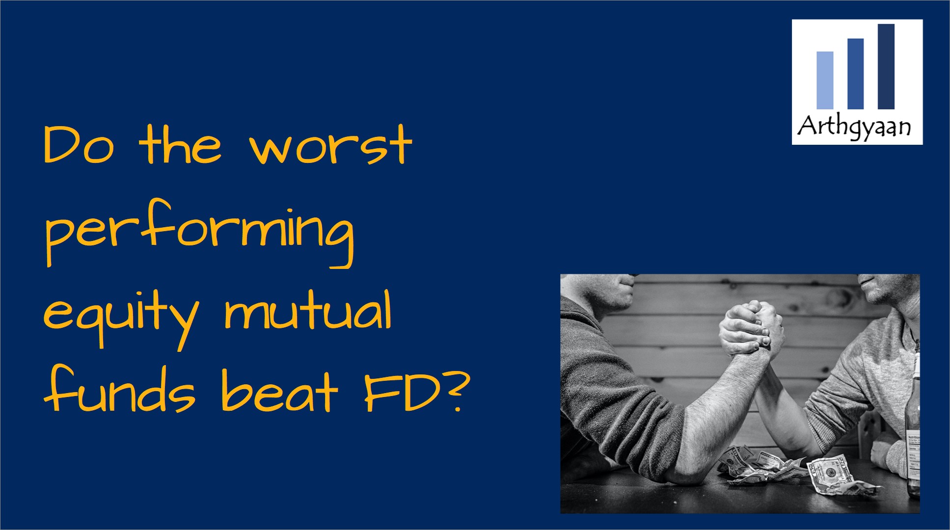Do the worst performing equity mutual funds beat FD?