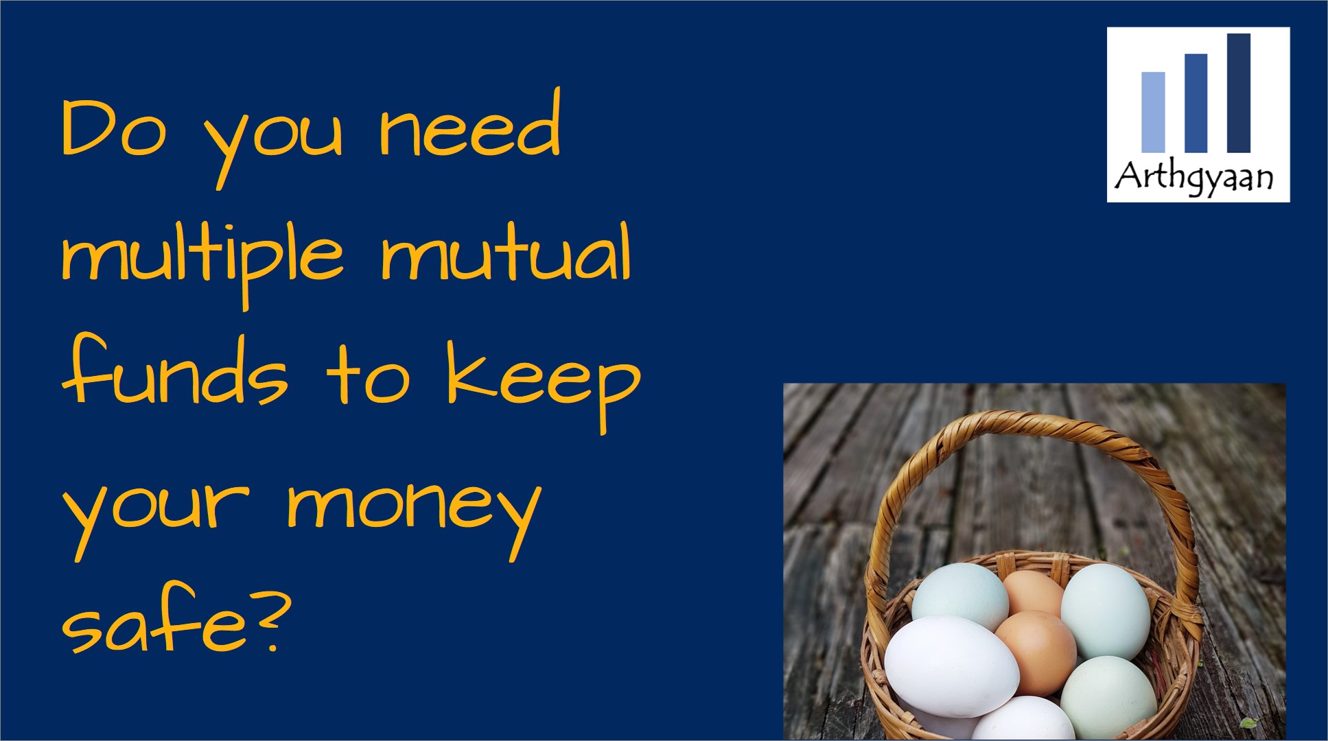 Do you need multiple mutual funds to keep your money safe?