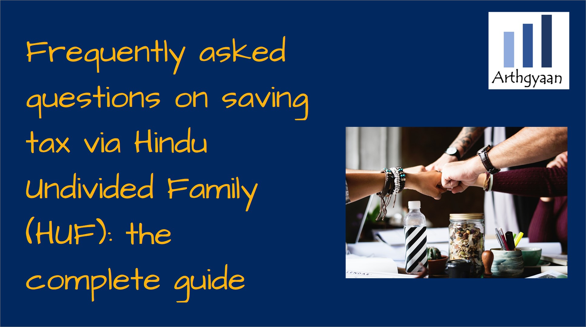 Frequently asked questions on saving tax via Hindu Undivided Family (HUF): the complete guide