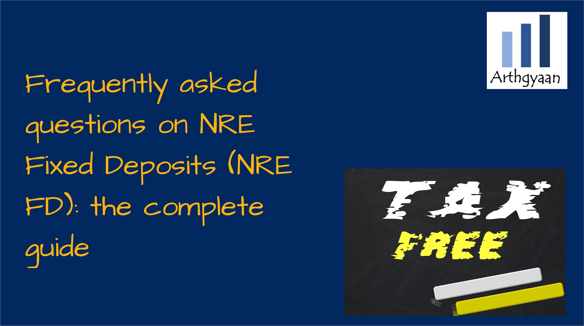 Frequently asked questions on NRE Fixed Deposits (NRE FD): the complete guide