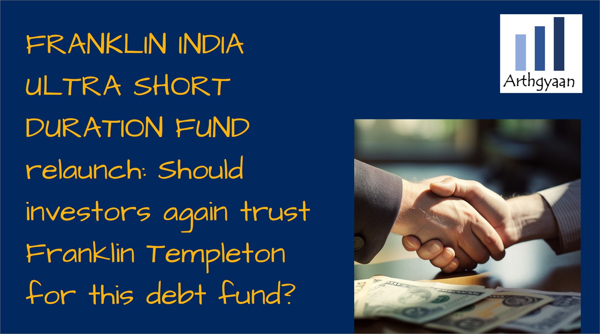 FRANKLIN INDIA ULTRA SHORT DURATION FUND relaunch: Should investors again trust Franklin Templeton for this debt fund?