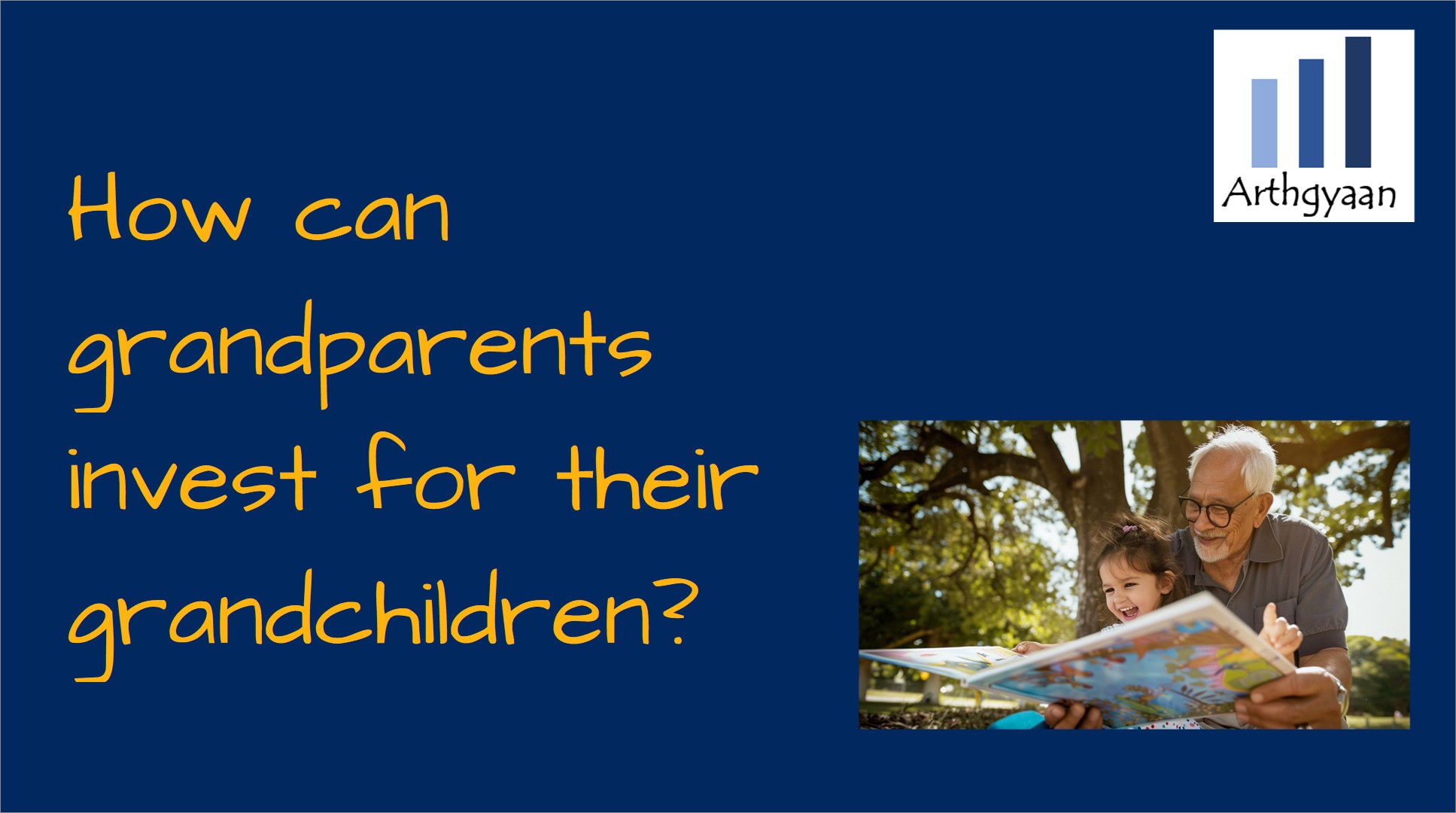 How can grandparents invest for their grandchildren?