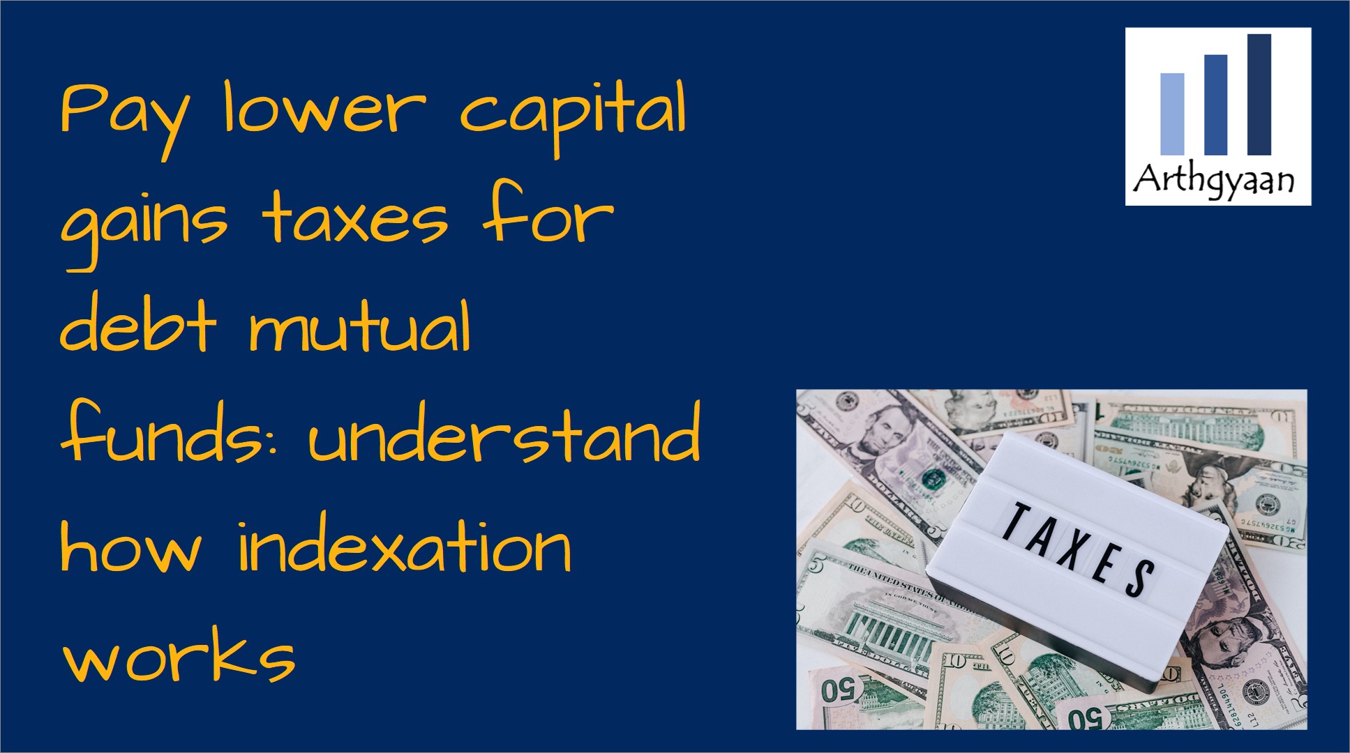 Pay lower capital gains taxes for debt mutual funds: understand how indexation works