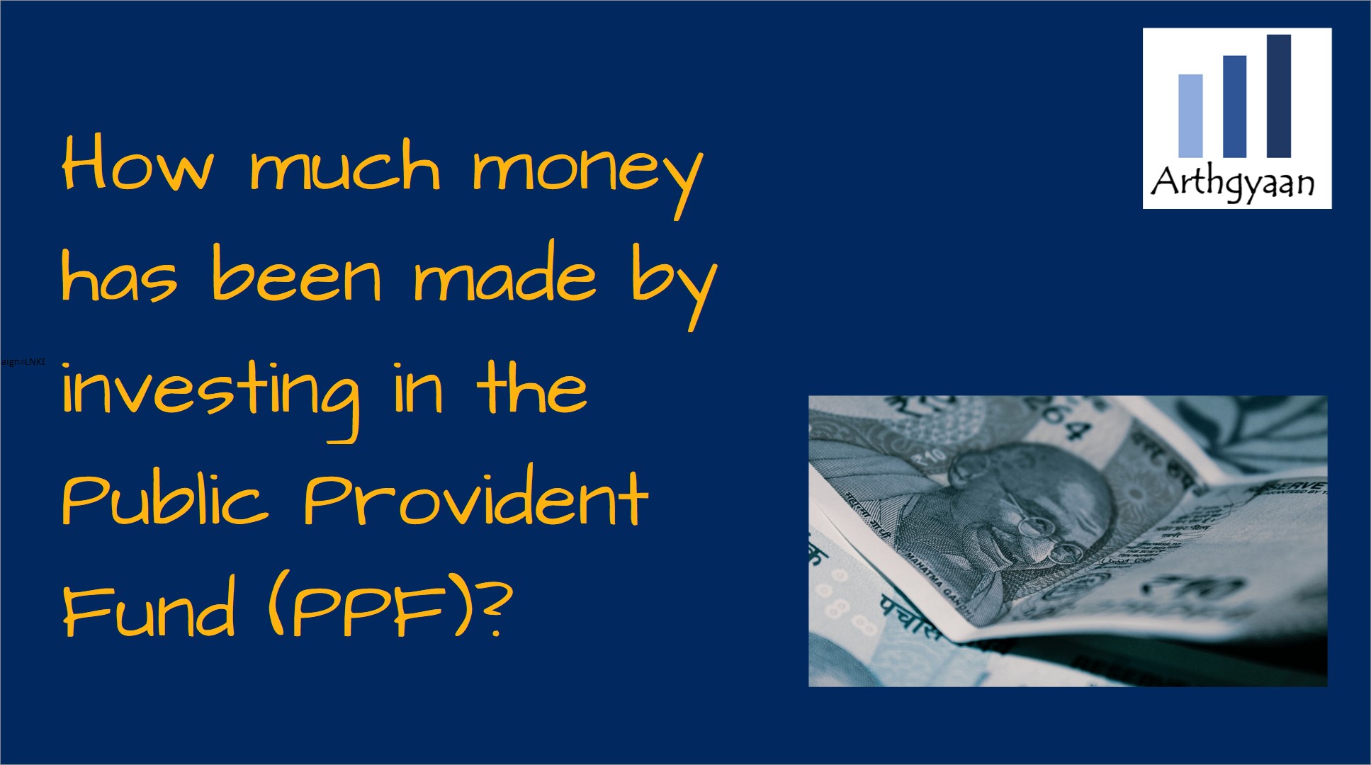 How much money has been made by investing in the Public Provident Fund (PPF)?