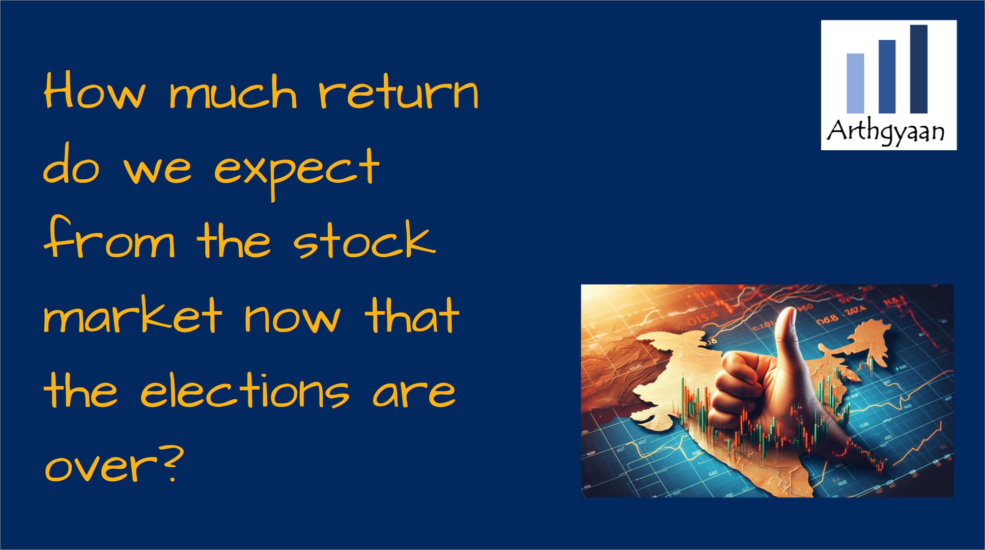 How much return do we expect from the stock market now that the elections are over?