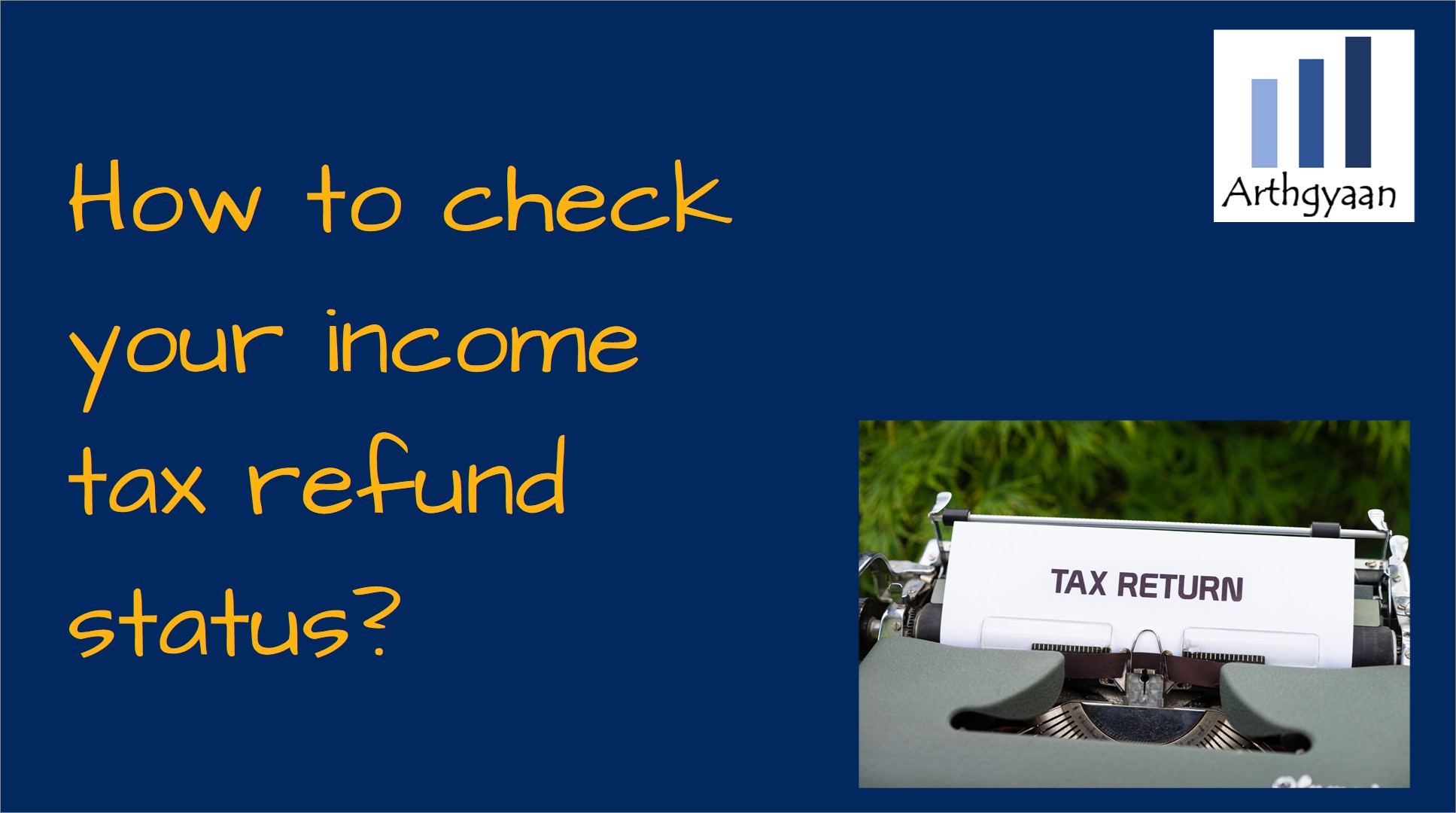 How to check your income tax refund status?