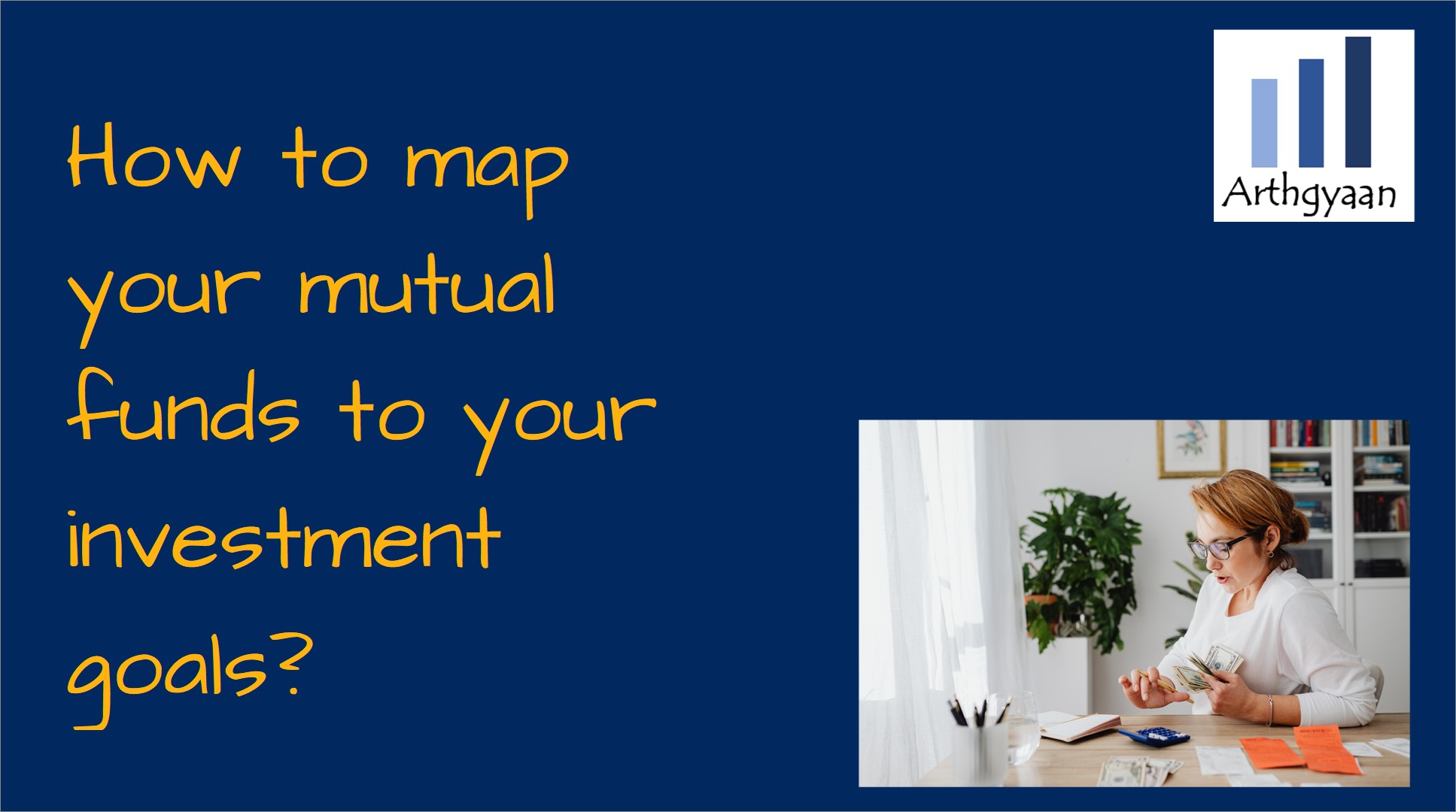 How to map your mutual funds to your investment goals?