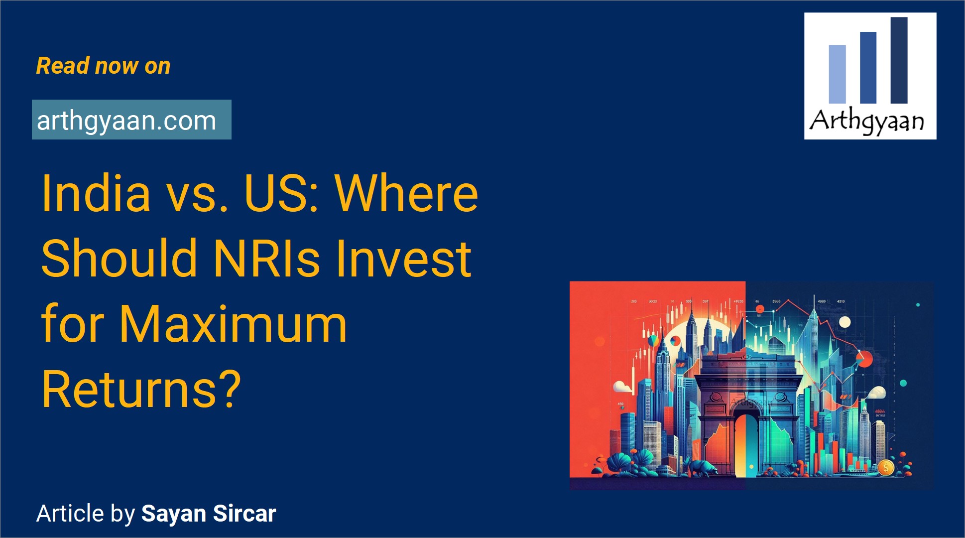 India vs. US: Where Should NRIs Invest for Maximum Returns?