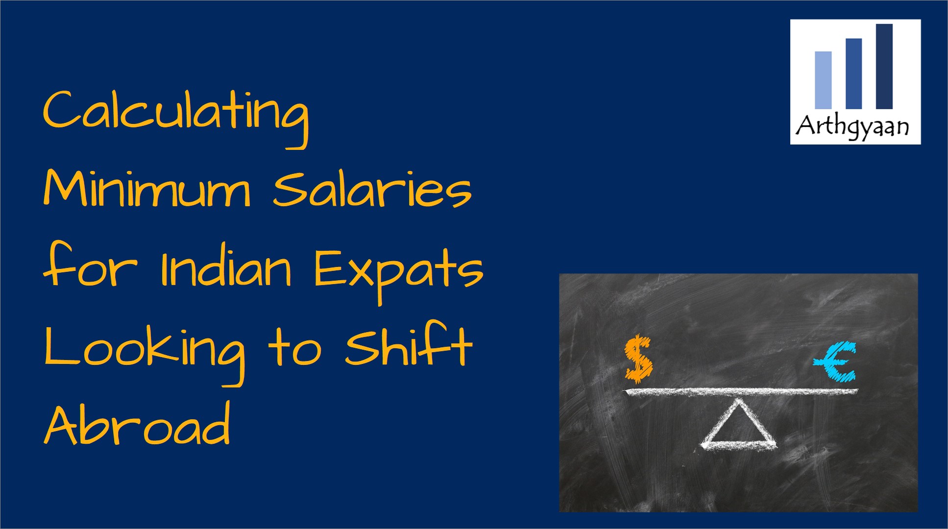 Calculating Minimum Salaries for Indian Expats Looking to Shift Abroad