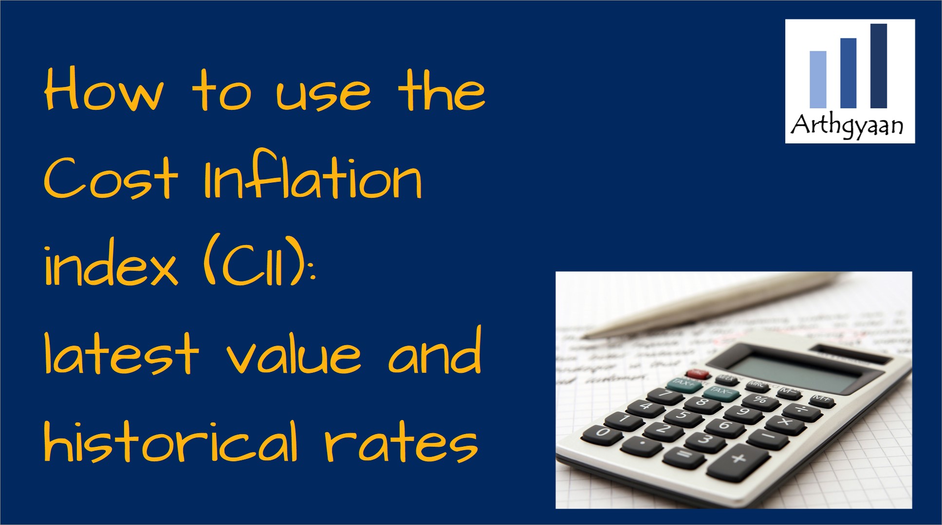 How to use the Cost Inflation Index (CII): latest value and historical rates