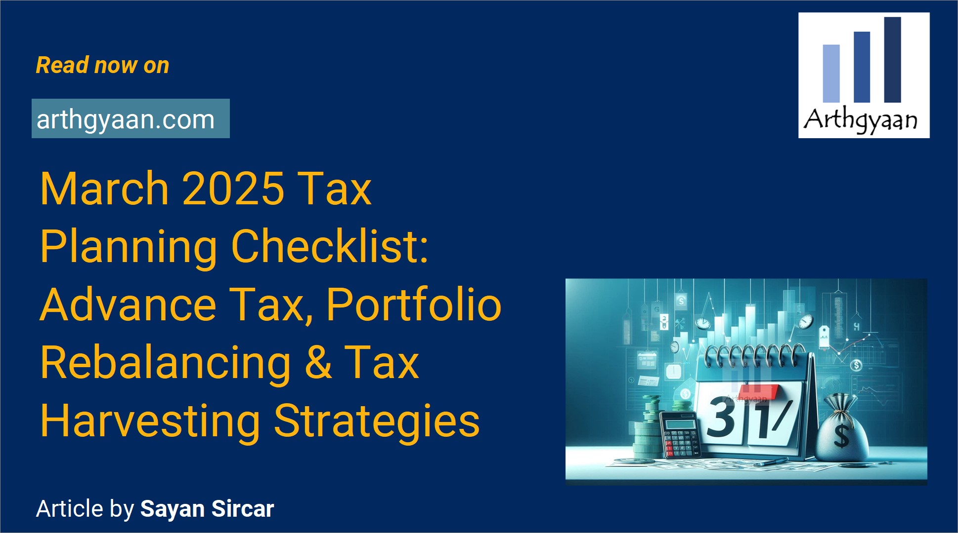 March 2025 Tax Planning Checklist: Advance Tax, Portfolio Rebalancing & Tax Harvesting Strategies