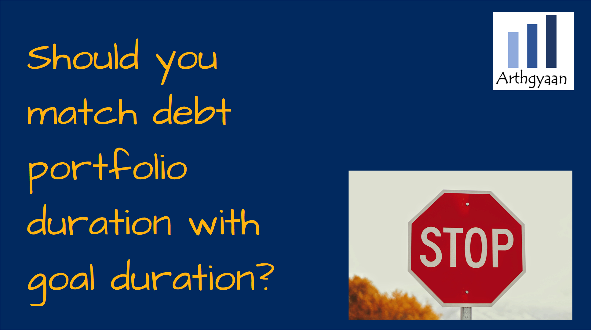 Should you match debt portfolio duration with goal duration?