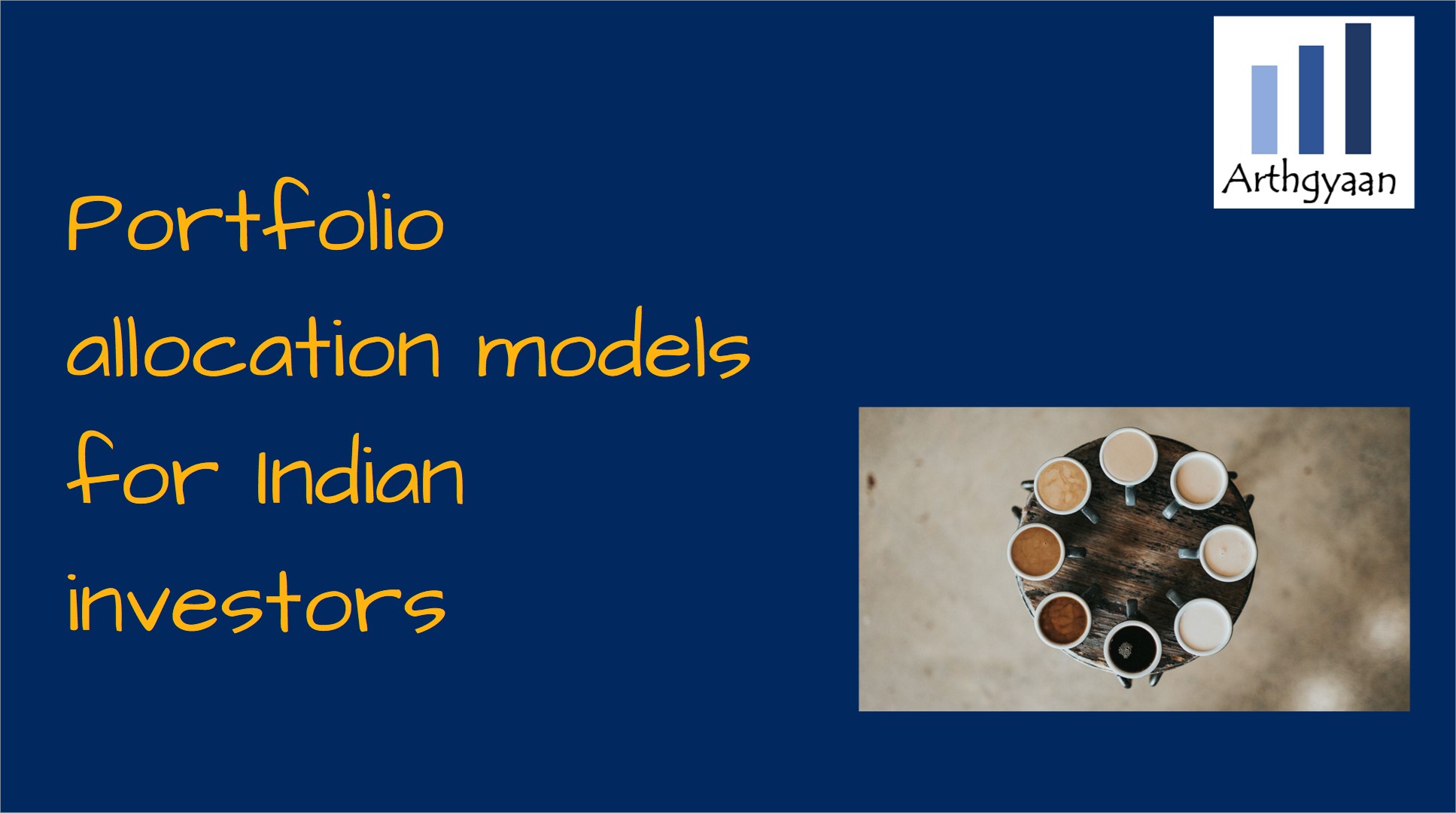 Portfolio allocation models for Indian investors