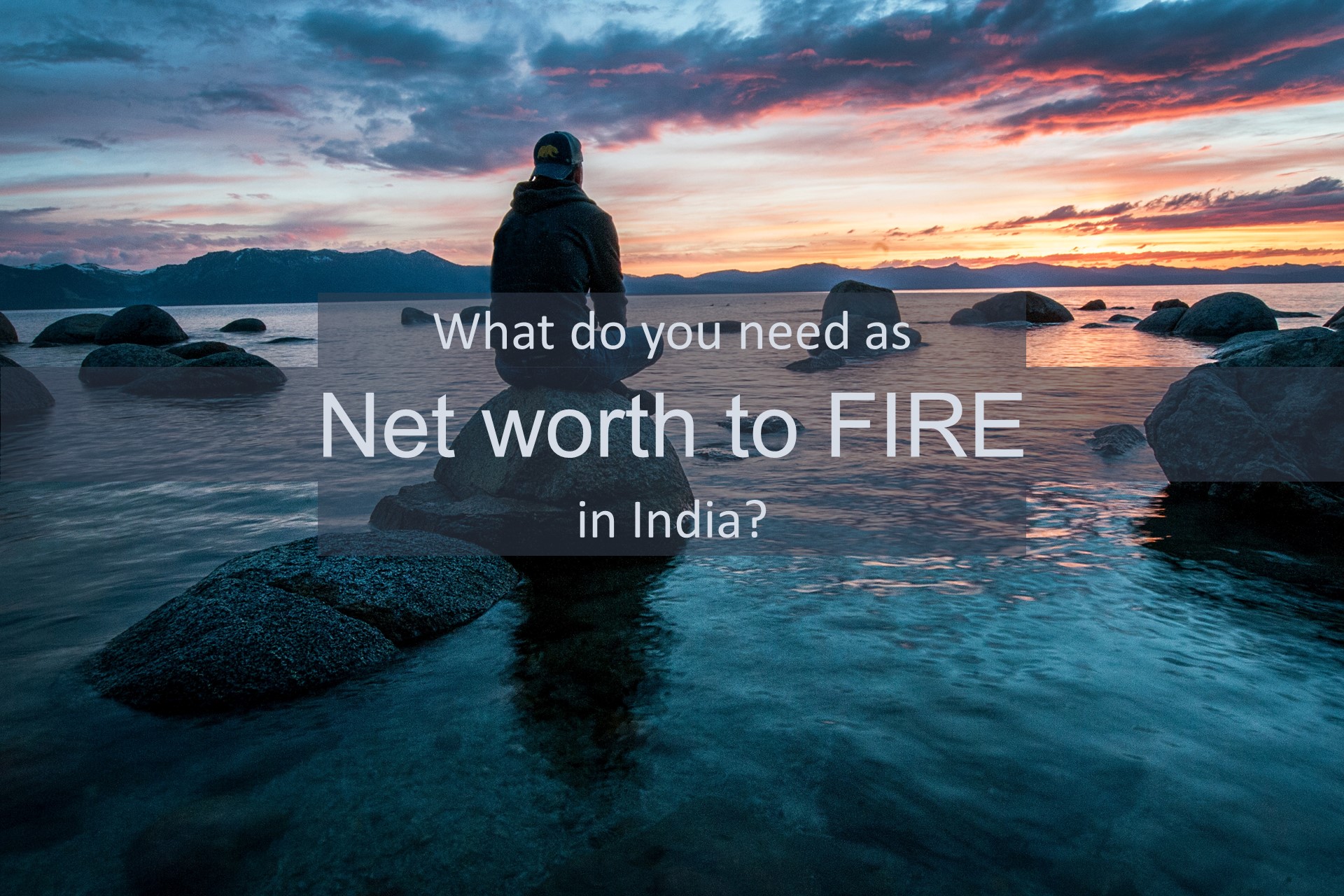 What is the net-worth needed to FIRE in India?