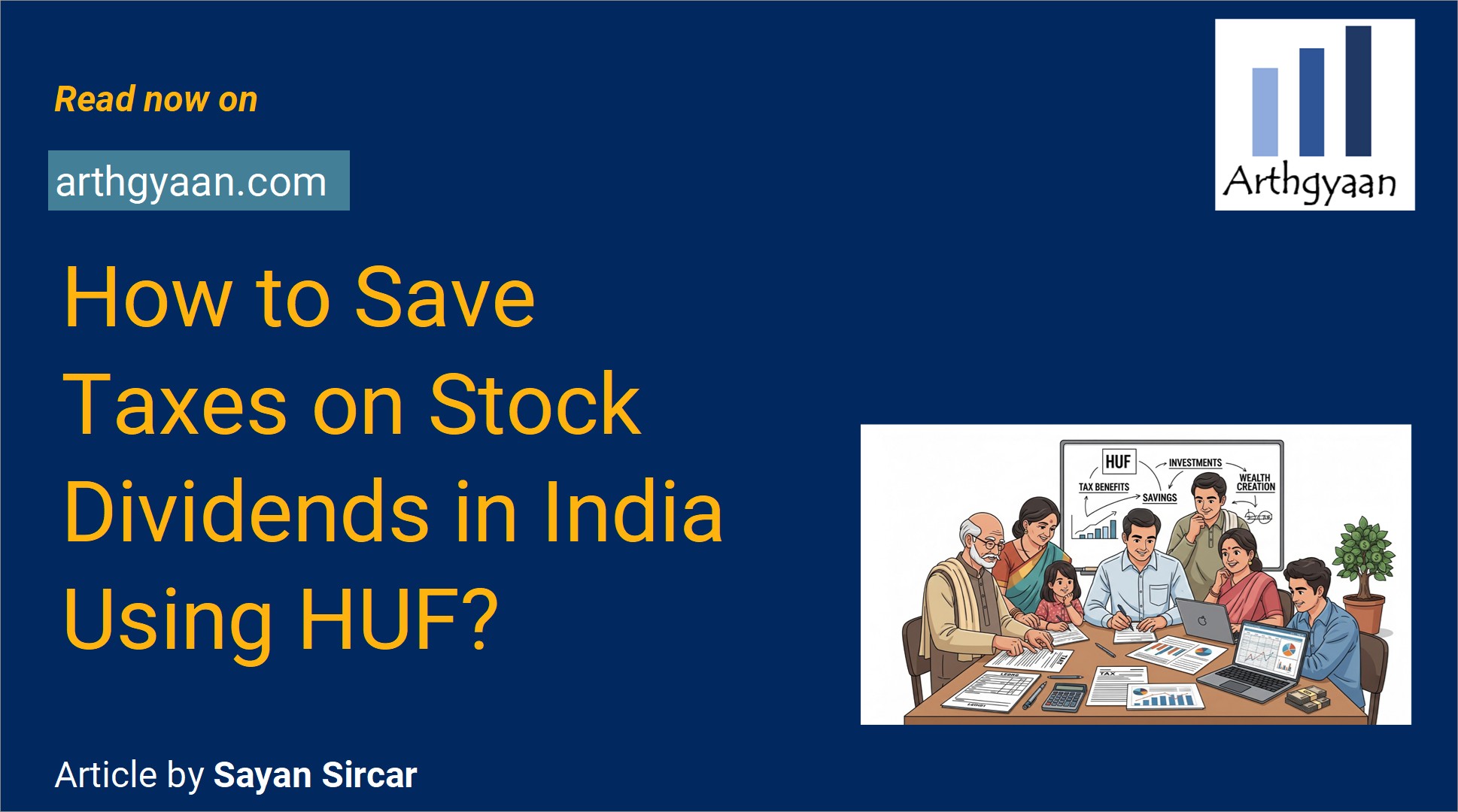 How to Save Taxes on Stock Dividends in India Using HUF?