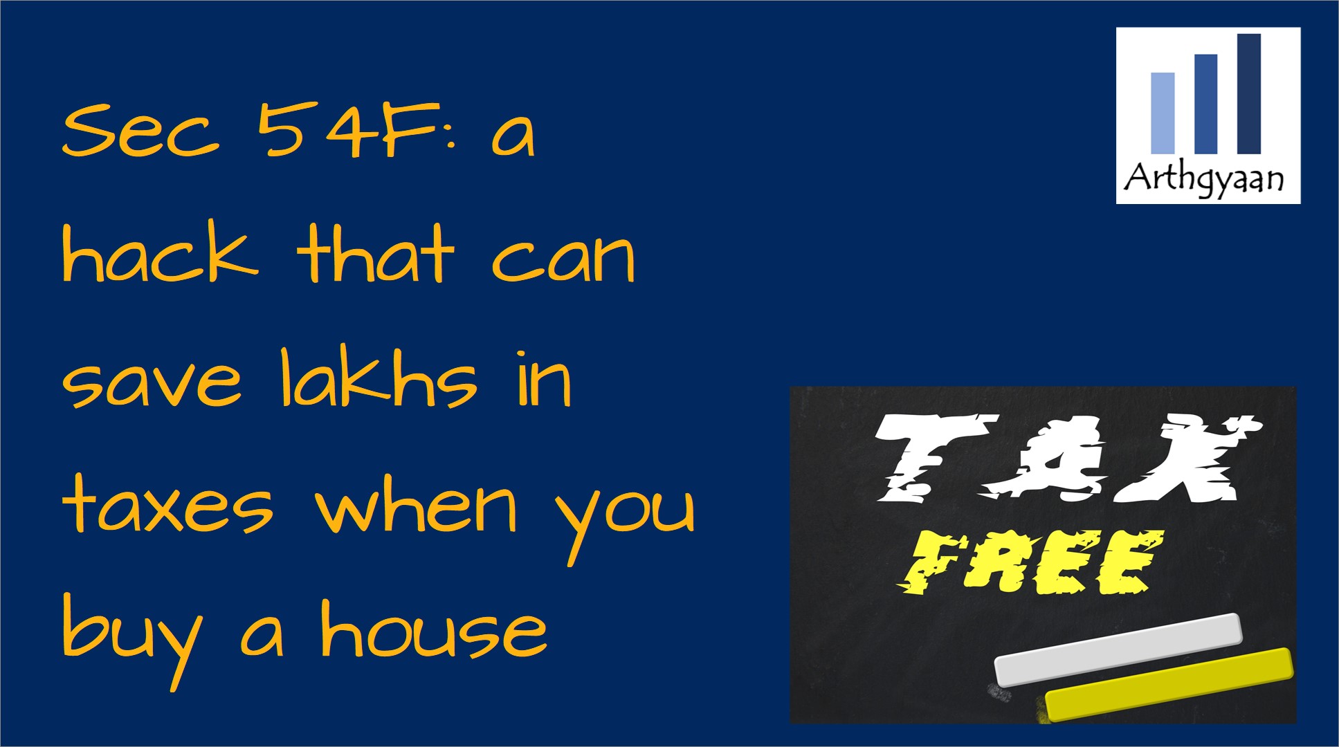 Sec 54F: a hack that can save lakhs in taxes when you buy a house