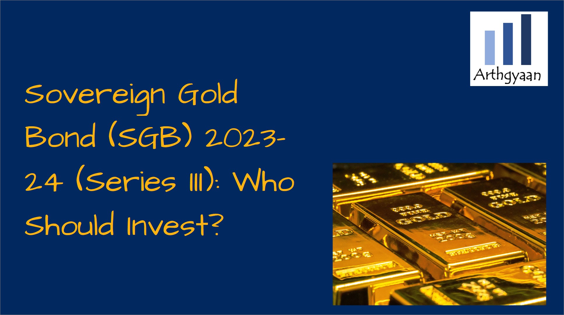 Sovereign Gold Bond (SGB) 2023-24 (Series III) priced at 6199: Who Should Invest?