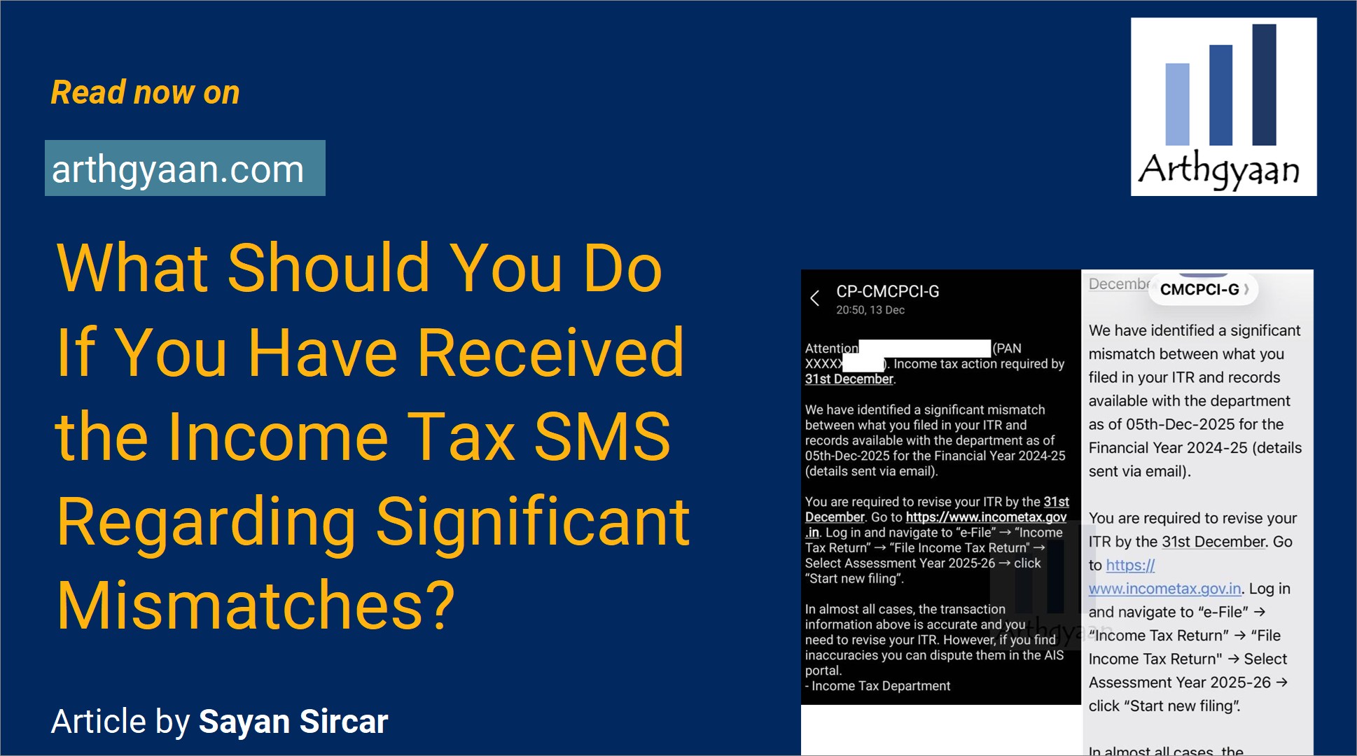 Article: This article outlines the next steps for taxpayers who receive an SMS regarding significant mismatches in their income tax filing and IT records.