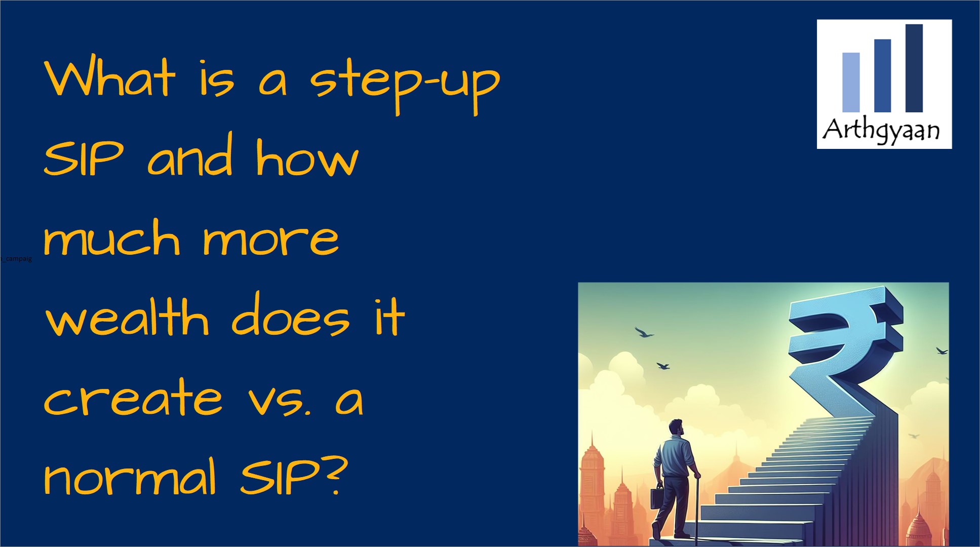 What is a step-up SIP and how much more wealth does it create vs. a normal SIP?