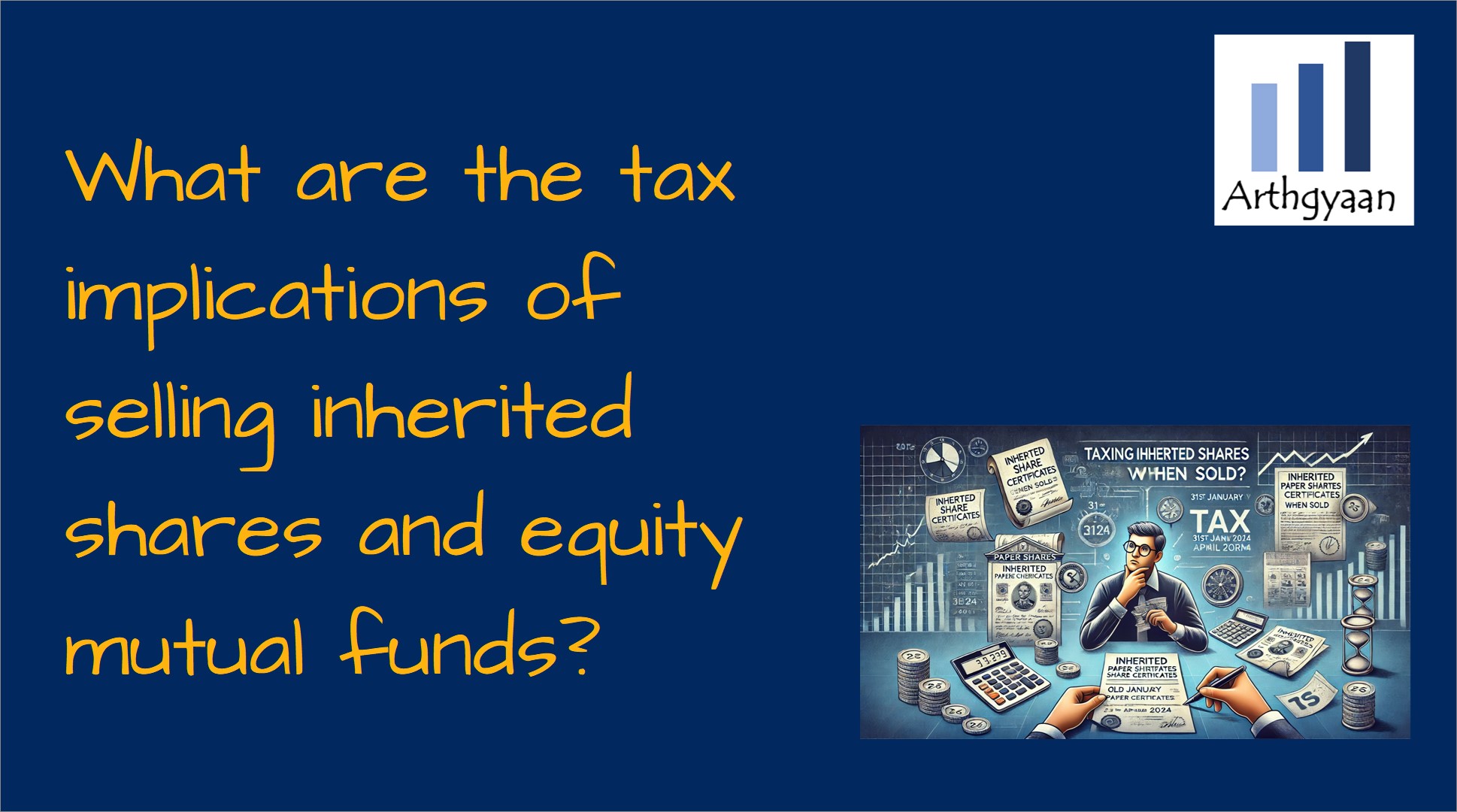 What are the tax implications of selling inherited shares and equity mutual funds?