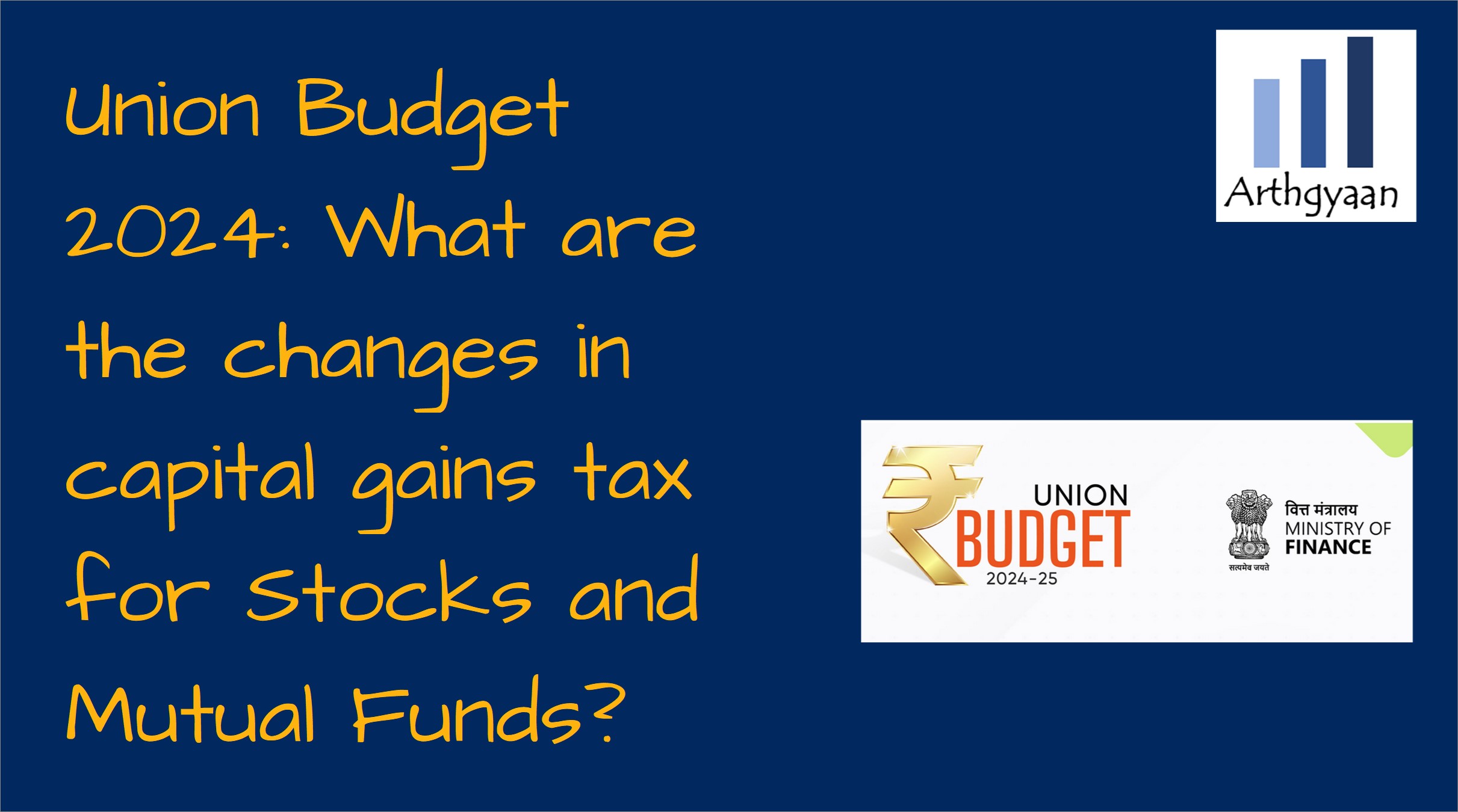 Union Budget 2024: What are the changes in capital gains tax for Stocks and Mutual Funds?