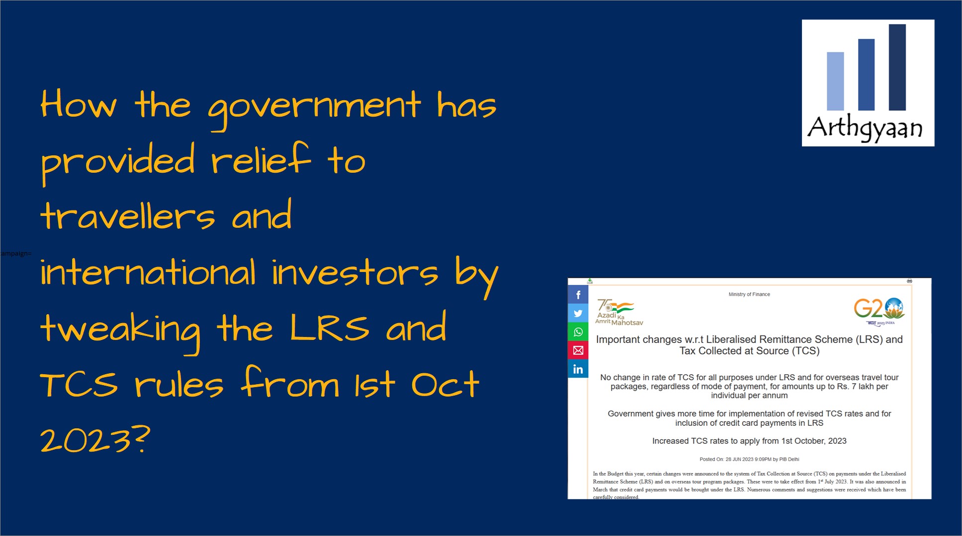 How the government has provided relief to travellers and international investors by tweaking the LRS and TCS rules from 1st Oct 2023?