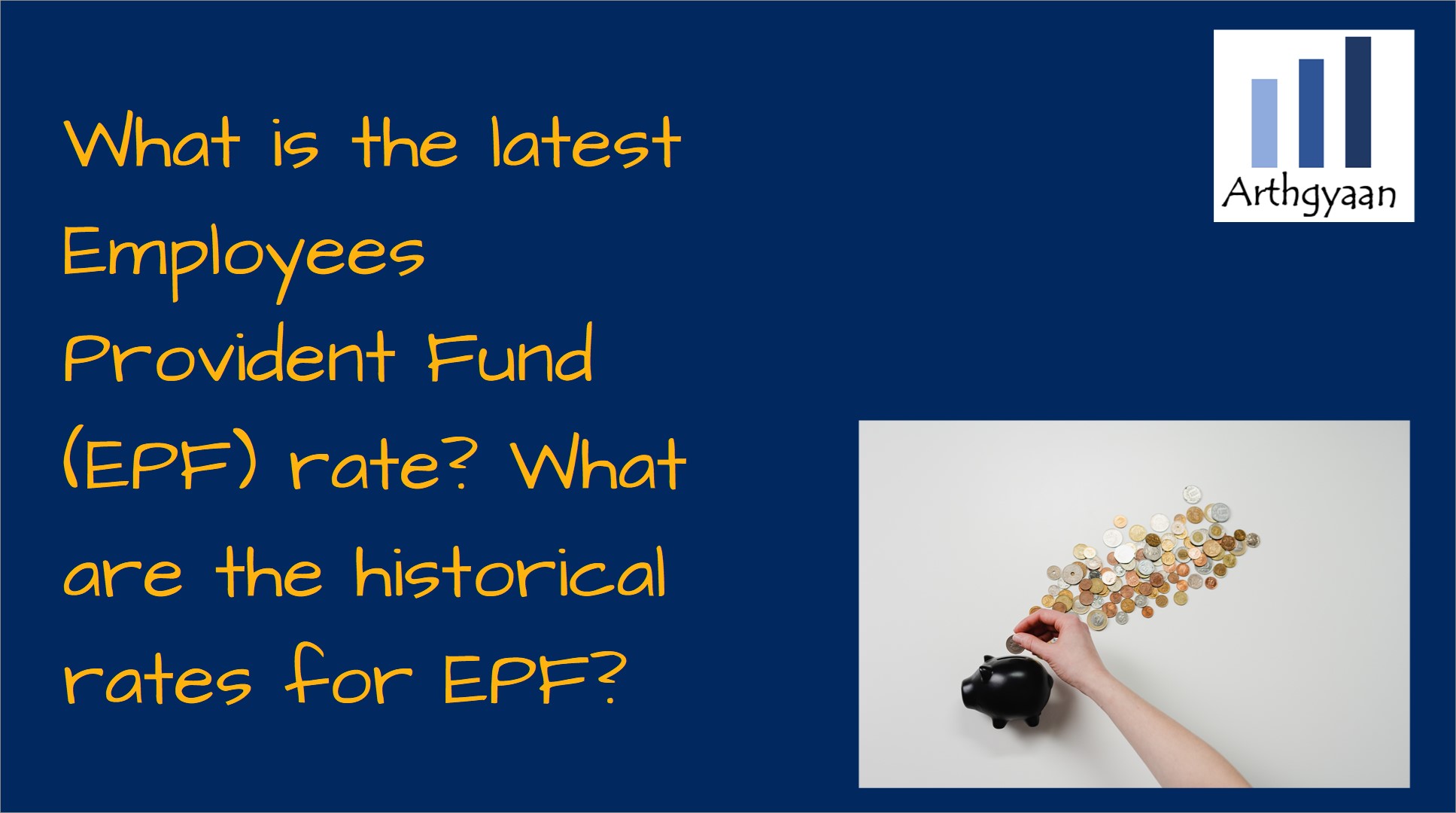 What is the latest Employees Provident Fund (EPF) rate? What are the historical rates for EPF?