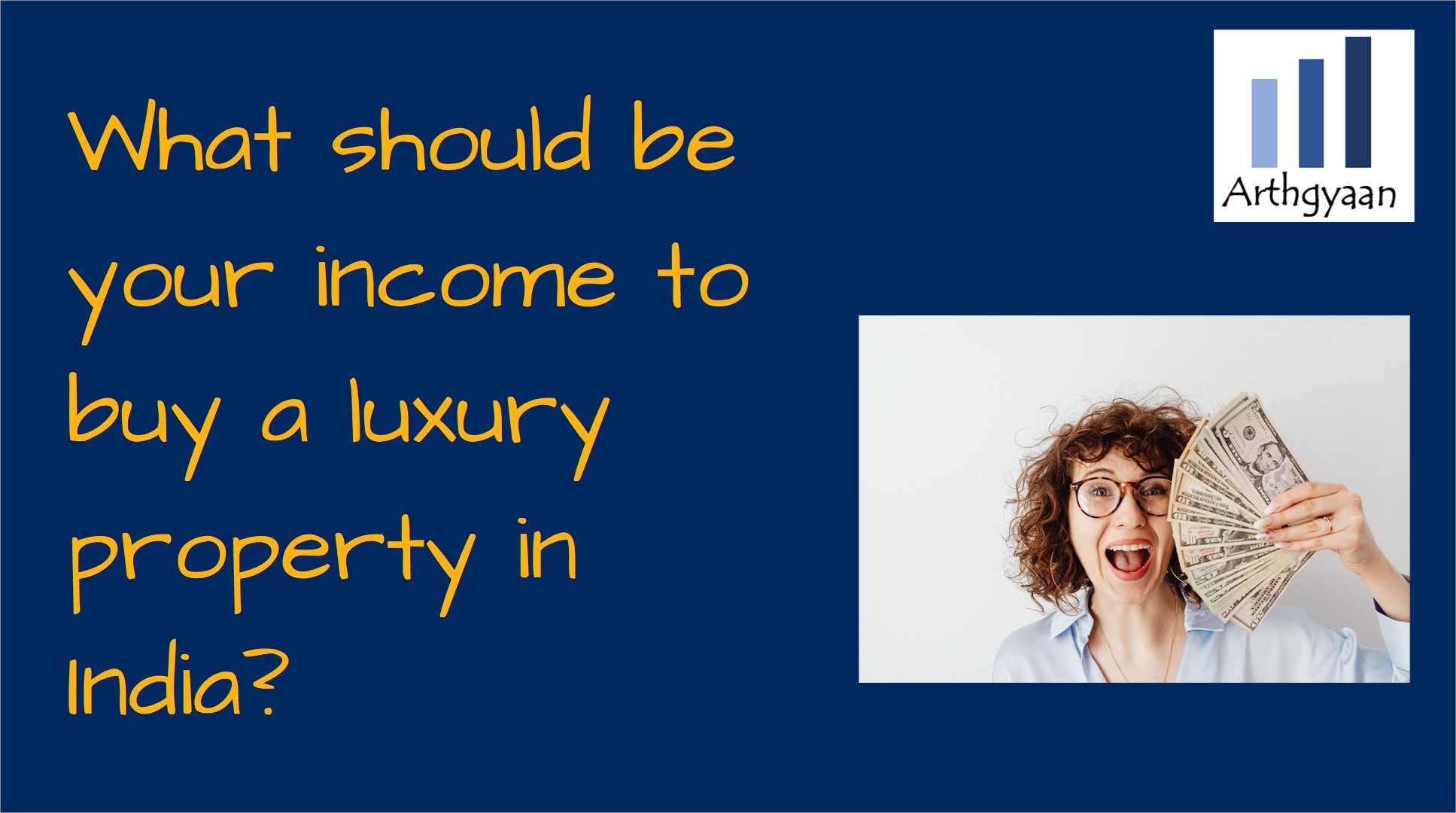What should be your income to buy a luxury property in India?
